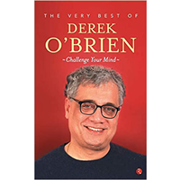 Challenge Your Mind: The Very Best Of Derek O’Brien