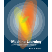 The Machine Learning A Probabilistic Perspective